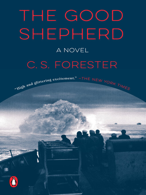 Title details for The Good Shepherd by C. S. Forester - Wait list